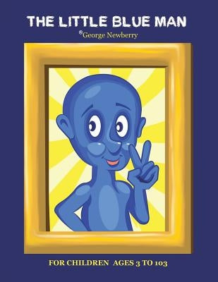 The Little Blue Man by Newberry, George