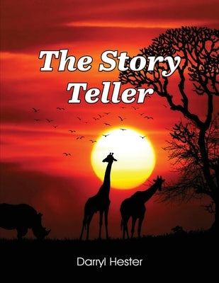 The Story Teller by Hester, Darryl