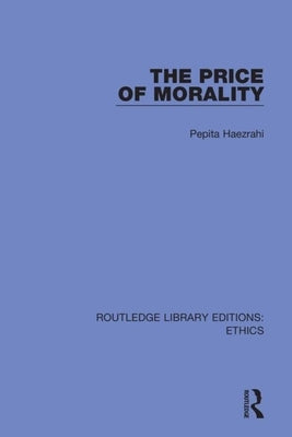 The Price of Morality by Haezrahi, Pepita