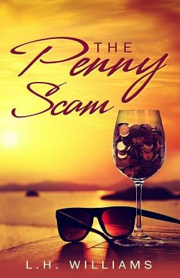The Penny Scam by Williams, Heyward