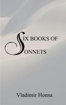 Six Books of Sonnets by Honsa, Vladimir