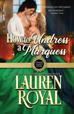 How to Undress a Marquess by Royal, Lauren