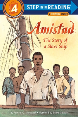 Amistad: The Story of a Slave Ship by McKissack, Patricia C.