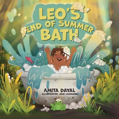 Leo's End of Summer Bath by Dayal, Amita