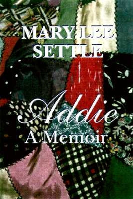 Addie by Settle, Mary Lee