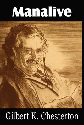 Manalive by Chesterton, G. K.