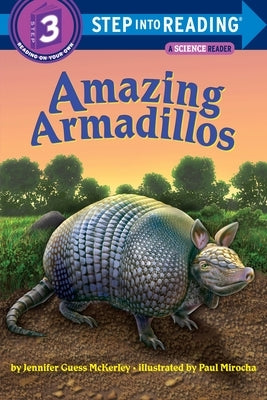 Amazing Armadillos by McKerley, Jennifer