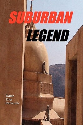 Suburban Legend by Penicular, Tubor Thor