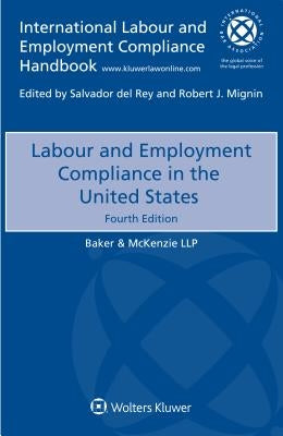 Labour and Employment Compliance in the United States by Boling, Andrew J.