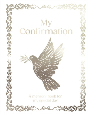 My Confirmation: A Memory Book for My Special Day by DK