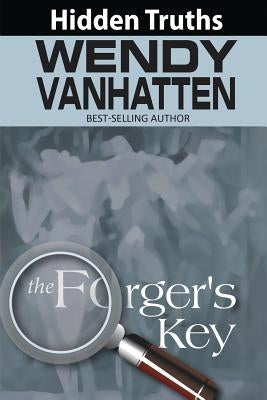 The Forger's Key by Vanhatten, Wendy