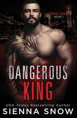 Dangerous King by Snow, Sienna