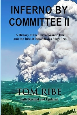 Inferno by Committee II by Ribe, Tom