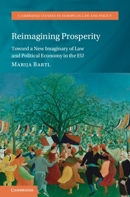 Reimagining Prosperity by Bartl, Marija