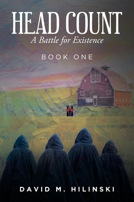 Head Count: A Battle For Existence by Hilinski, David M.