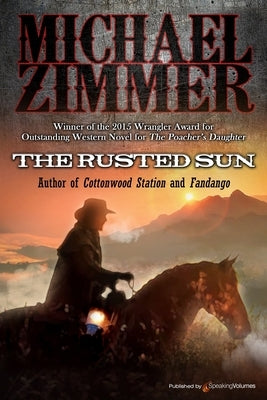 The Rusted Sun by Zimmer, Michael