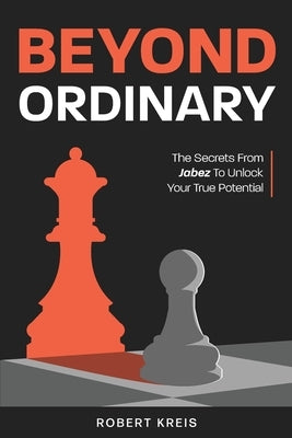 Beyond Ordinary by Kreis, Robert