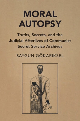 Moral Autopsy by Gökarıksel, Saygun