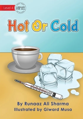 Hot Or Cold by Sharma, Runaaz Ali