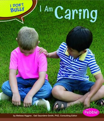 I Am Caring by Higgins, Melissa