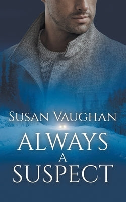 Always a Suspect by Vaughan, Susan