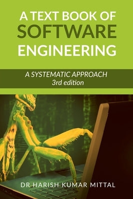 A Text Book of Software Engineering: A Simplified Approach by Harish Kumar Mittal