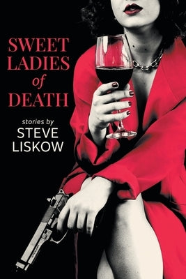 Sweet Ladies of Death by Liskow, Steve