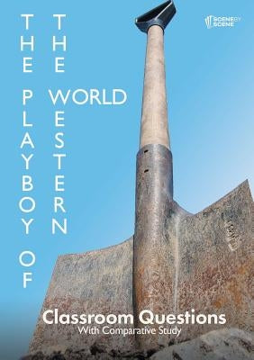 The Playboy of the Western World Classroom Questions by Farrell, Amy