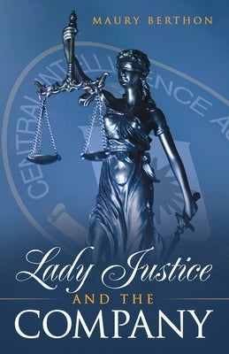 Lady Justice and the Company by Berthon, Maury