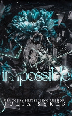 Impossible by Sykes, Julia