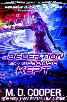A Deception and a Promise Kept by Cooper, M. D.