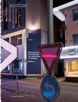Jules Spinatsch: Davos Is a Verb by Spinatsch, Jules