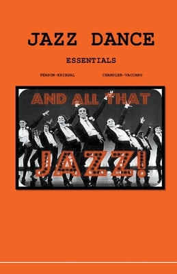 Jazz Dance Today Essentials by Person-Kriegel, Lorraine