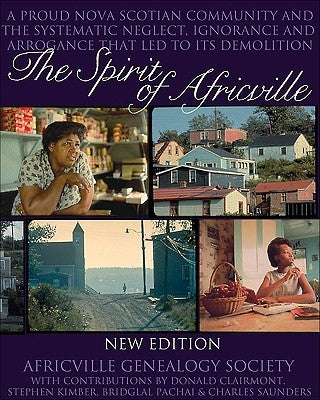 The Spirit of Africville by Clairmont, Donald