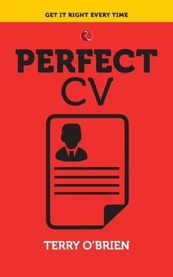 Perfect CV by O'Brien, Terry