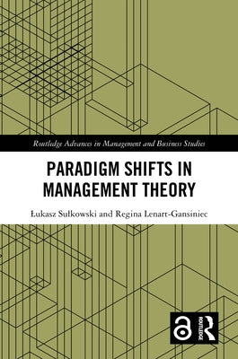 Paradigm Shifts in Management Theory by Sulkowski, Lukasz