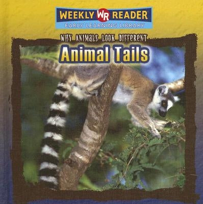 Animal Tails by Brown, Jonatha A.