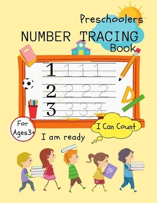 Number Tracing Book Preschoolers: Trace Numbers Practice Workbook For Kids Ages 3+, Preschool, Kindergarten: Math Activity Book "I am ready - I can co by Creation, Mamagangster