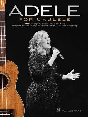 Adele for Ukulele by Adele