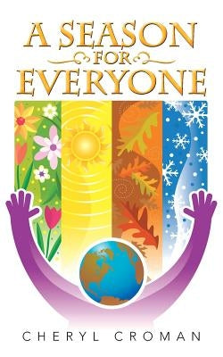 A Season for Everyone by Croman, Cheryl