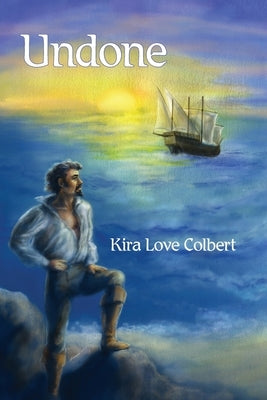 Undone by Colbert, Kira Love
