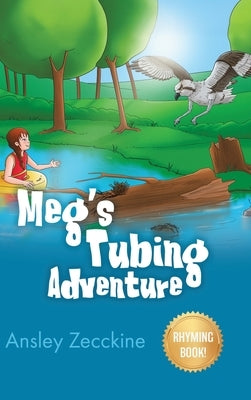 Meg's Tubing Adventure by Zecckine, Ansley