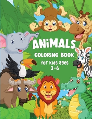 Animal Coloring Book for Kids Ages 3-6 by Williams, Darren