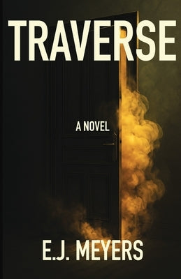Traverse by Meyers, E. J.