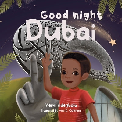 Good Night Dubai by Adegbola, Kemi