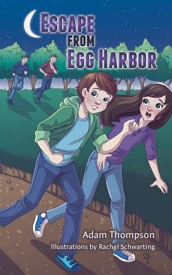 Escape from Egg Harbor by Thompson, Adam