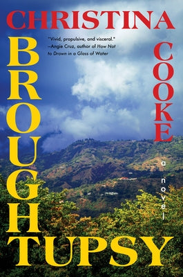 Broughtupsy by Cooke, Christina