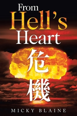 From Hell's Heart by Blaine, Micky