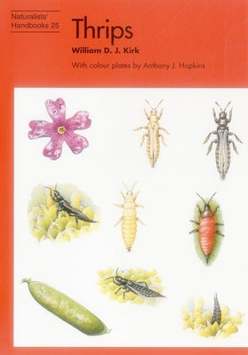 Thrips by Kirk, William D. J.