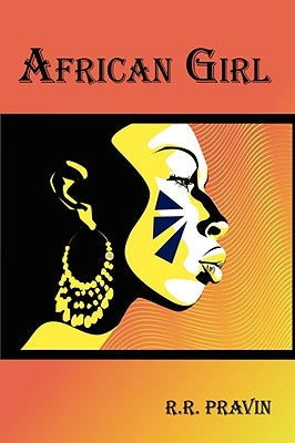 African Girl by Pravin, R. R.
